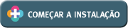 Clique aqui para come&ccedil;ar a instala&ccedil;&atilde;o